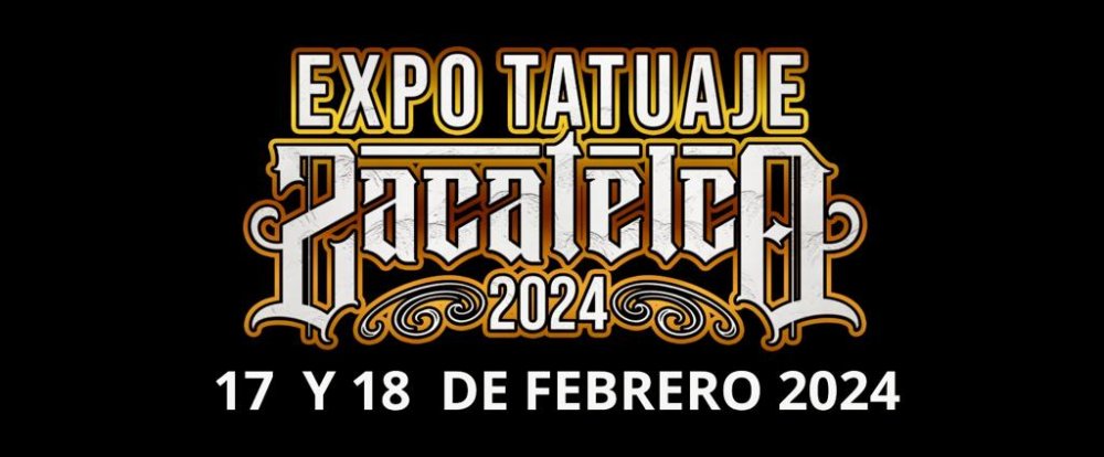Expo Tatuaje Zacatelco 2024