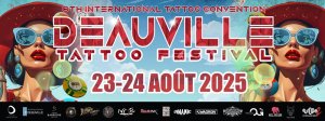 Deauville Tattoo Festival 2025