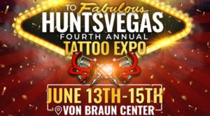 Huntsvegas Tattoo Expo 2025