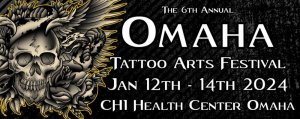 Omaha Tattoo Arts Festival 2024