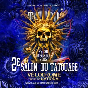 Le Salon du Tatouage de Saint-Quentin-en-Yvelines 2025