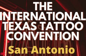 The Texas Tattoo Convention San Antonio 2025